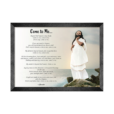 Poem by Gurudev - Come to me: Photo Frame 22 x 16 inch