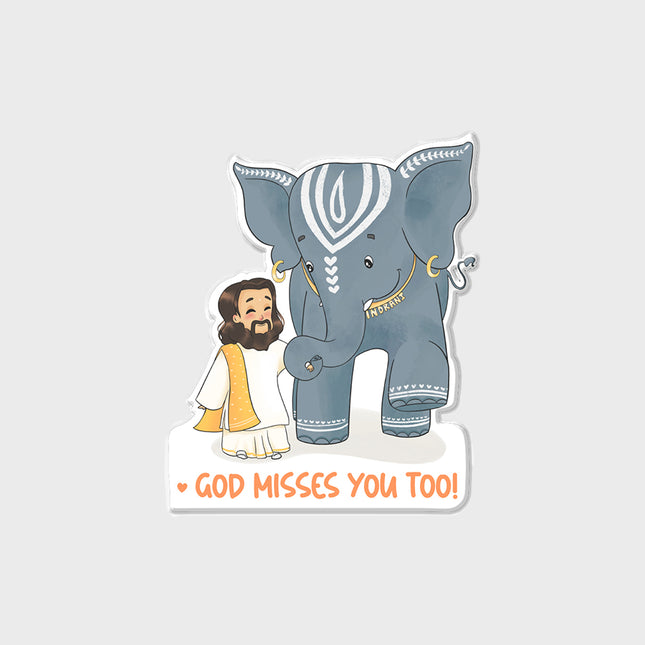 Gurudev Wisdom Magnet - "God Misses You Too"