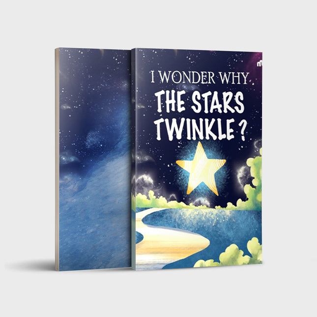 I Wonder Why The Stars Twinkle?