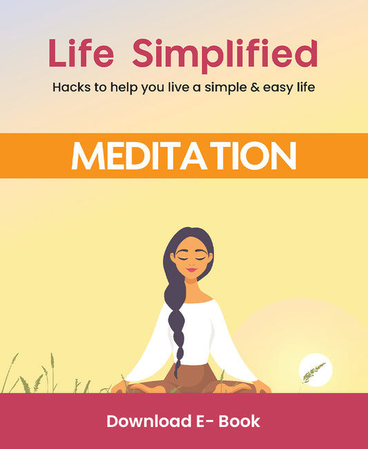 Life Simplified: Ebook on Meditation