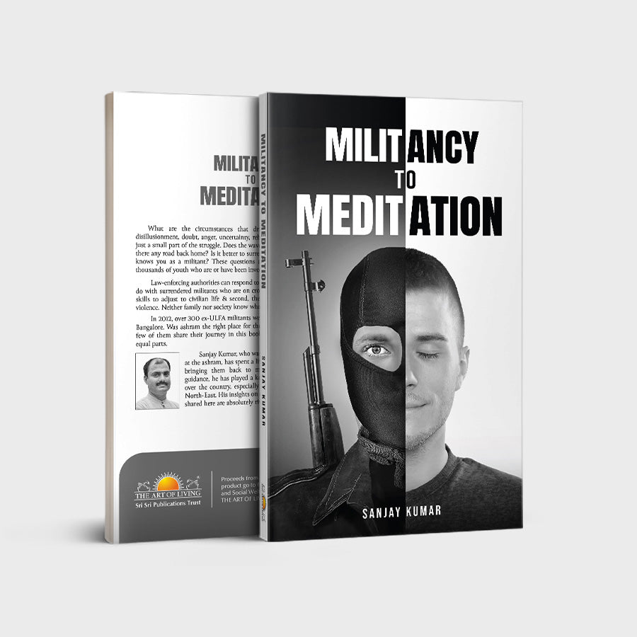 Militancy to Meditation