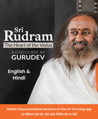 Sri Rudram: The Heart of the Vedas