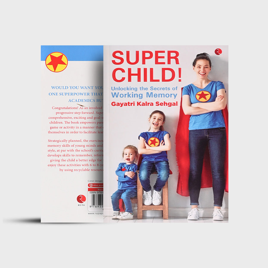 Super Child! - Unlocking the Secrets of Working Memory