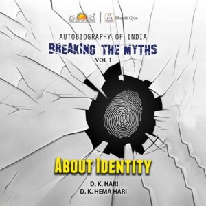 Breaking The Myths - Vol 1 - About Identity