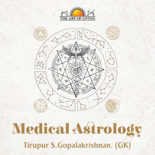 Medical Astrology - Tirupur S Gopalakrishnan